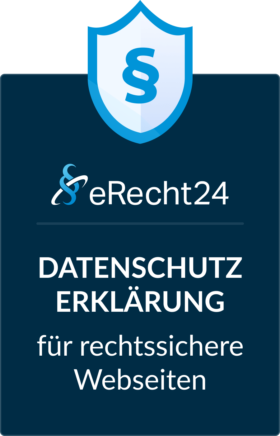 eRecht24-Siegel: Datenschutzerklärung für rechtssichere Webseiten